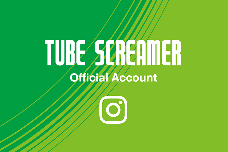 TUBE SCREAMER Official Account