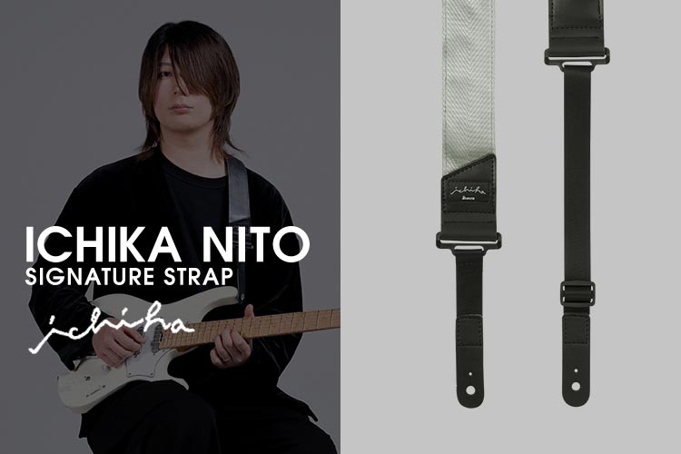 Ichika Nito Signature Strap