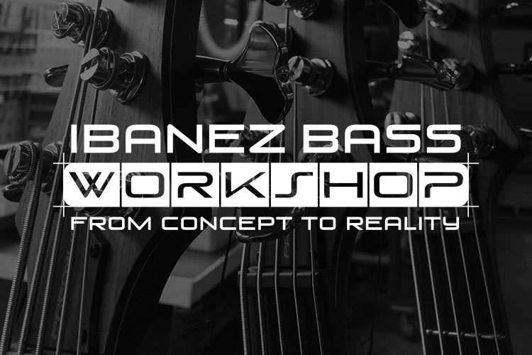 Ibanez Bass Workshop